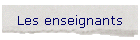 Les enseignants